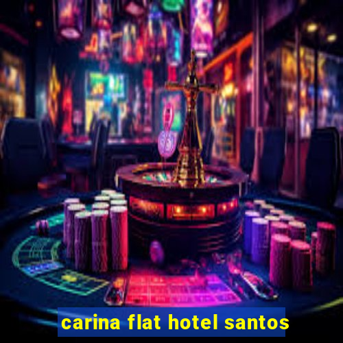 carina flat hotel santos